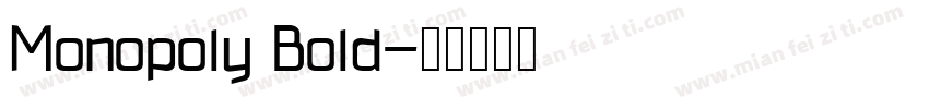 Monopoly Bold字体转换